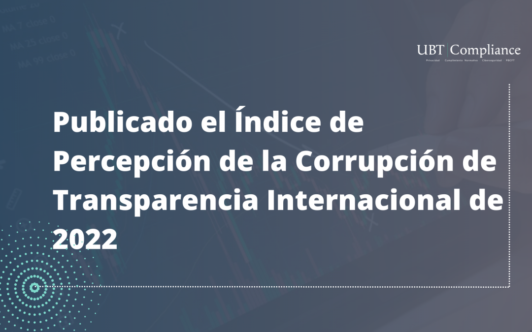 Publicado el Índice de Percepción de la Corrupción de Transparencia Internacional de 2022