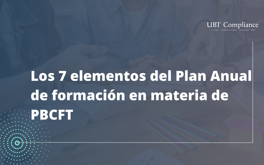Los 7 elementos del Plan Anual de formación en materia de PBCFT