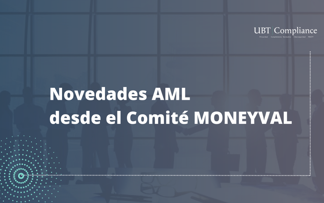 Novedades AML desde el Comité MONEYVAL