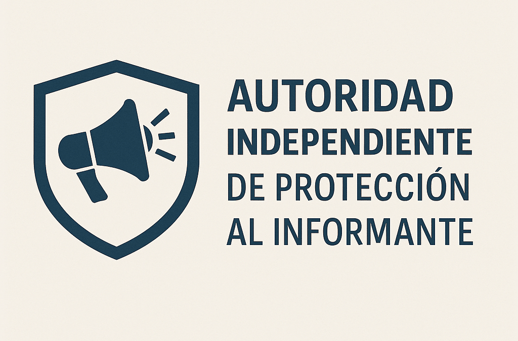 Autoridad Independiente de Protección al Informante (AIPI) en España: qué es y cómo funciona