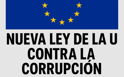 Nueva ley de la UE contra la corrupción: Acuerdo para reforzar la transparencia